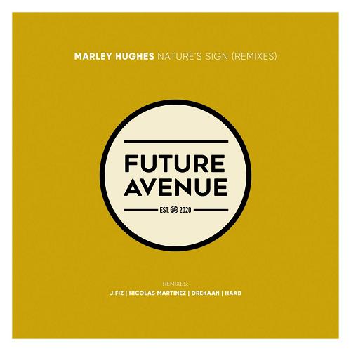 Marley Hughes - Nature's Sign (Remixes) [FA173]